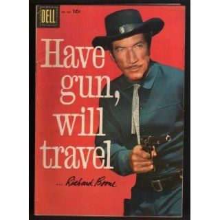 Richard Boone As Paladin   Have Gun Will Travel Comic Book   1958 1st Issue ( 931) (Have Gun Will Travel) Dell Books