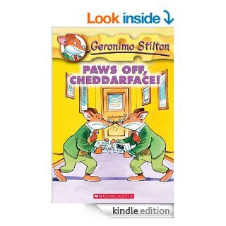 Geronimo Stilton #6 Paws Off, Cheddarface eBook Geronimo Stilton Kindle Store