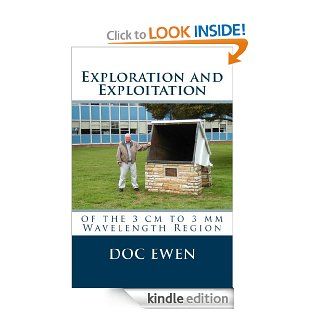 Exploration and Exploitation of the 3 cm to 3 mm Wavelength Region eBook Doc Ewen Kindle Store