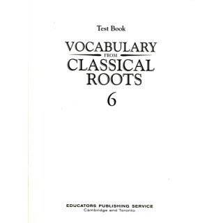 Vocabulary From Classical Roots Book 6   Tests 9780838882672 Books