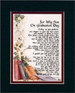 "For My Son on Graduation Day" Touching 8x10 Poem, Double matted in Dark Green Over Burgundy and Enhanced with Watercolor Graphics. A Graduation Gift.   Mother Daughter Poem College Graduate