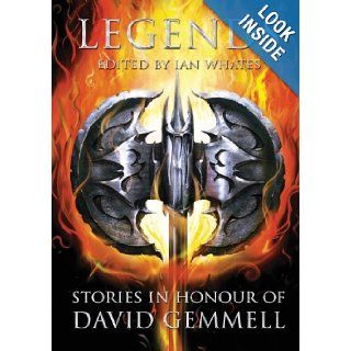 Legends Stories in Honour of David Gemmell Joe Abercrombie, Tanith Lee, James Barclay 9781907069574 Books