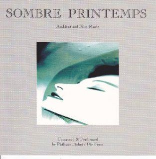 Sombre Printemps Music