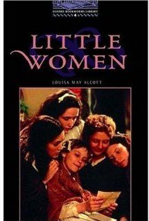 Little Women (Oxford Bookworms, Level 4) (9780194230360) Louisa May Alcott, Tricia Hedge Books