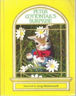 Peter Cottontail's Surprise Bonnie Worth 9780881010664 Books