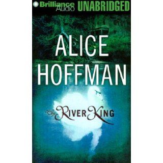 River King, The Alice Hoffman, Laural Merlington Books