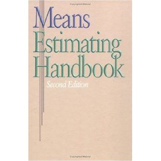 Means Estimating Handbook (RSMeans) Means Engineering Staff 9780876296998 Books