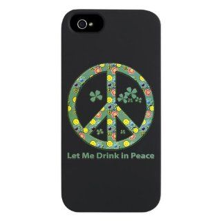 iPhone 5 or 5S Case Black Let Me Drink in Peace Irish Peace Symbol Sign with Shamrocks and Smiley Faces 