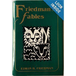 Friedman's Fables (w/o booklet  no longer available) Edwin H. Friedman 9780898624557 Books