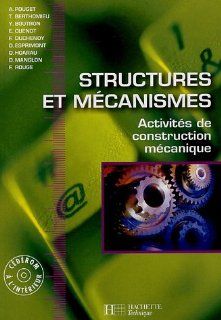 Structures et mécanismes (French Edition) Alain Pouget 9782011165718 Books