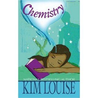 Chemistry (Arabesque) Kim Louise 9781583148006 Books