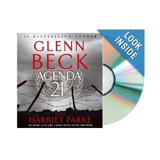 Agenda 21 [Audiobook, Unabridged] [AGENDA 21] by Glenn Beck (Author), January LaVoy (Reader) (Agenda 21 (AGENDA21)) Books