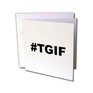 gc_107338_2 EvaDane   Funny Quotes   #TGIF. Thank god it's friday, Black Hashtag   Greeting Cards 12 Greeting Cards with envelopes 