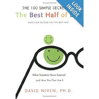 100 Simple Secrets of the Best Half of Life  What Scientists Have Learned and How You Can Use It David Niven 8601400707968 Books