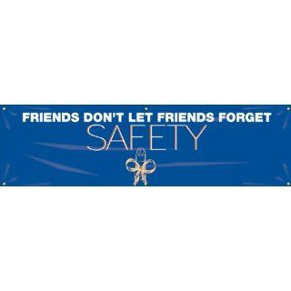 Accuform Signs MBR948 Reinforced Vinyl Motivational Safety Banner "FRIENDS DON'T LET FRIENDS FORGET SAFETY" with Metal Grommets, 28" Width x 8' Length, White/Orange on Blue Industrial Warning Signs