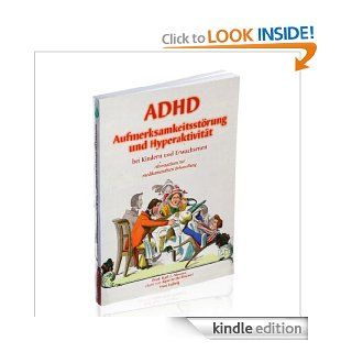 ADHD Aufmerksamkeitsstrung und Hyperaktivitt & Ernhrung (German Edition) eBook Hans Ludwig, Karl Abrams Kindle Store