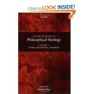 Oxford Readings in Philosophical Theology (9780199560653) Michael C. Rea Books