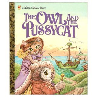 The Owl and The Pussycat (Little Golden Books) Edward Lear, Ruth Sanderson 9780307030528 Books