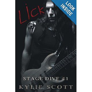 Lick Stage Dive 1 Kylie Scott 9781743342817 Books