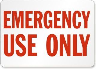 Emergency Use Only, Plastic Sign, 14" x 10"