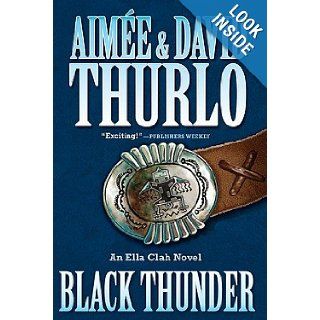 Black Thunder [BLACK THUNDER] [Hardcover] Aimee"(Author) ; Thurlo, David(Author) Thurlo Books