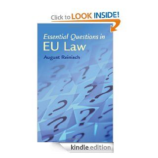 Essential Questions in EU Law eBook August Reinisch Kindle Store