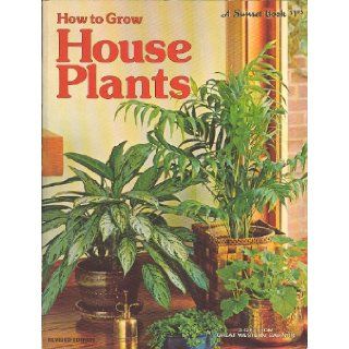 HOW TO GROW HOUSE PLANTS (REVISED EDITION) Books