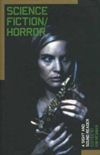 Science Fiction/Horror A Sight and Sound Reader (BFI Film Classics) (9780851708966) Kim Newman Books