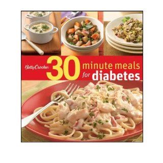 Betty Crocker 30 Minute Meals for Diabetes (Betty Crocker Books) Betty Crocker Books