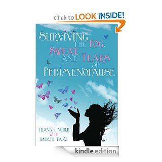 Surviving the Fog, Sweat, and Tears of Perimenopause eBook Frank J. Nuber Kindle Store