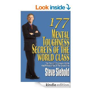177 Mental Toughness Secrets of the World Class   Kindle edition by Steve Siebold. Self Help Kindle eBooks @ .