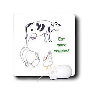 mp_77687_1 CherylsArt Vegetarian   Painting Drawing of a cow turkey and chicken with the message Eat more veggies   Mouse Pads Computers & Accessories