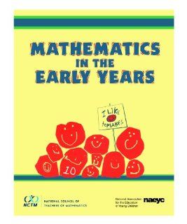 Mathematics in the Early Years (9780873534697) Juanita V. Copley Books