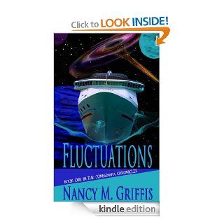 Fluctuations Book One of the Connemara Chronicles eBook Nancy M. Griffis, Katy Sozaeva Kindle Store