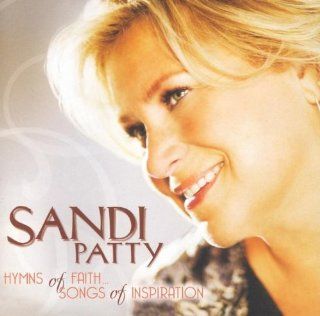 Sandi Patty Hymns of Faith   Songs of Inspiration Music