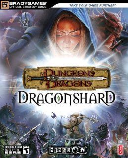 Dungeons &Dragons¿ Dragonshard(tm) Official Strategy Guide (Official Strategy Guides (Bradygames)) BradyGames 9780744006506 Books