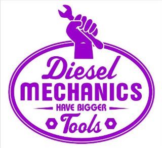 Diesel Mechanics Have Bigger Tools Funny Decal Sticker Laptop, Notebook, Window, Car, Bumper, EtcStickers 4"in. in PURPLE Exterior Window Sticker with  