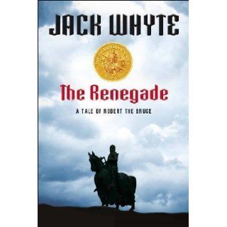 The Renegade by Jack Whyte (Oct 2 2012) Books