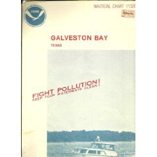 Galveston Bay, Texas (SuDoc C 55.418/711326/992) U.S. National Archives and Records Administration Books