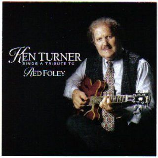Ken Turner Sings a Tribute to Red Foley Music
