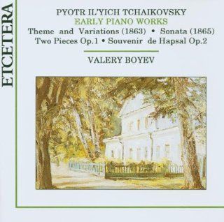 Early Piano Works Two Pieces, Op 1 / Theme & Variations In A Minor / Sonata In C Sharp Minor Op. Posthumus No. 80 / Souvenir De Hapsal, Op. 2 Music