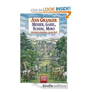 Messer, Gabel, Schere, Mord Mitchell & Markbys vierter Fall (German Edition) eBook Ann Granger, Axel Merz Kindle Store