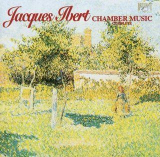 Jacques Ibert Chamber Music Complete Music