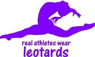 Real Athletes Wear Leotards   Gymnastics Quote   Girl's Vinyl Wall Dcor   Bedroom Decal 22"x13"  