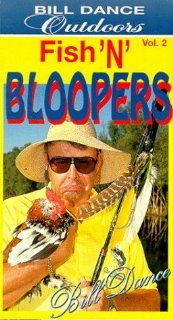 Bill Dance Outdoors Fishin Bloopers 2 [VHS] Bill Dance Outdoors Movies & TV