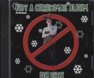 Not a Christmas Album Music
