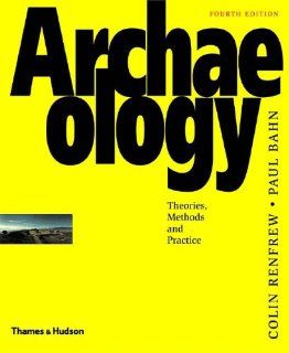 Archaeology Theories, Methods, and Practice (Portuguese Edition) 9780500284414 Social Science Books @