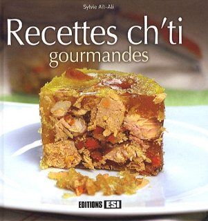 Recettes ch'ti gourmandes (French Edition) Sylvie Aït Ali 9782353551903 Books