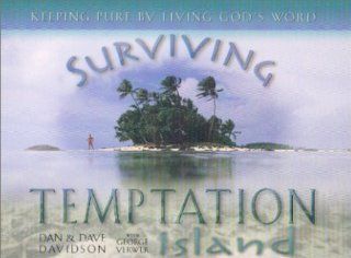 Surviving Temptation Island (9780892215065) Dave Davidson, George Verwer, Dan Davidson Books
