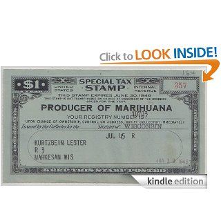 The Maihuana Tax Act and Full Transcripts of the Congressional Hearings for the Marijuana Tax Act of 1937   The history of how the Marihuana Tax Act came to be the law of the land. eBook United States Kindle Store
